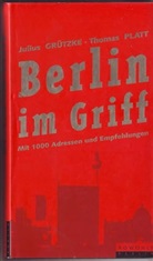 Julius Grützke, Thomas Platt - Berlin im Griff
