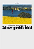 Gernot Kühl, Heinz Teufel - Schleswig und die Schlei