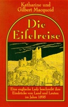 Gilbert Macquoid, Katharine Macquoid - Die Eifelreise