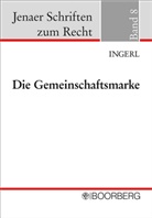 Reinhard Ingerl - Die Gemeinschaftsmarke