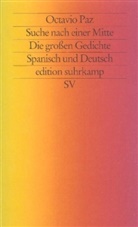 Octavio Paz - Suche nach einer Mitte