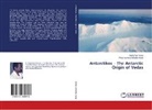 Parameswara Achutha Kurup, Ravikuma Kurup, Ravikumar Kurup - Antarctikos - The Antarctic Origin of Vedas