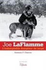 Suzanne F. Charron, Charron- - Joe laflamme: l indomptable