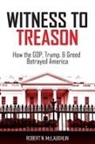 Robert N McLaughlin - Witness to Treason