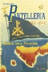 Orazio Ferrara - Pantelleria 1938-1943. Cronache dalla piazzaforte