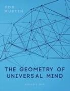 Bob Mustin - The Geometry of Universal Mind