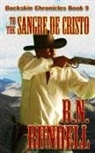 B. N. Rundell - To The Sangre De Cristo