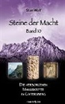 Wolf Stan, Stan Wolf, Stan Wolf - Steine der Macht - Die verborgenen Manuskripte im Untersberg