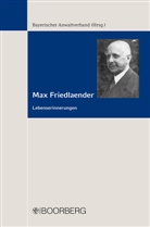 Anwaltverband Bayerischer, Bayerischer Anwaltverband, Bayerischer Anwaltverband, Max Friedlaender, Baye Anwaltverband, Bayer Anwaltverband... - Max Friedlaender