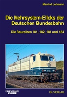 Harald Jordan, Manfred Lohmann, Mathias Oestreich, Tobias Pokallus, Manfred Traube - Die Mehrsystem-Elloks der Deutschen Bundesbahn