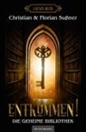 Sußner Christian, Sußner Florian, Christia Sussner, Christian Sußner, Florian Sußner - Entkommen! - Die geheime Bibliothek
