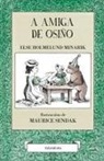 Else Holmelund Minarik, Maurice Sendak - A amiga de Osiño