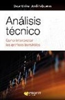 Óscar Elvira Benito, Jordi Falgueras Albaigès - Análisis técnico : ¿cómo interpretar los gráficos bursátiles?