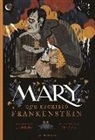 Linda Bailey, Júlia Sardà Portabella - Mary, que escribió Frankenstein