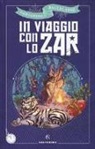 Pierdomenico Baccalario, R. R. Radosti - In viaggio con lo zar