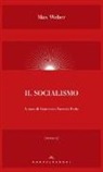 Max Weber, F. S. Festa - Il socialismo