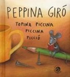 Antonella Abbatiello - Peppina Girò topina piccina piccina picciò