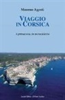 Moreno Agosti - Viaggio in Corsica. A primavera, in motocicletta