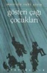 Mustafa Ruhi sirin - Gösteri Cagi Cocuklari