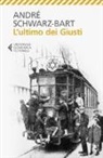 André Schwarz Bart - L'ultimo dei giusti