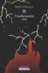 Mary Shelley - Frankenstein 1818
