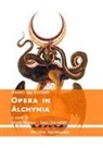 Annio da Viterbo, B. Blanco, L. Salvatelli - Opera in alchymia