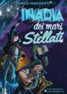 Marco Innocenti, A. Pezzotti - Nadia dei mari stellati