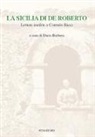 D. Barbera - La Sicilia di De Roberto. Lettere inedite a Corrado Ricci