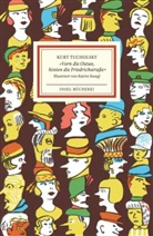 Kurt Tucholsky, Katrin Stangl, Matthia Reiner, Matthias Reiner - "Vorn die Ostsee, hinten die Friedrichstraße"
