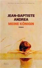 Jean-Baptiste Andrea - Meine Königin
