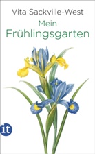 Vita Sackville-West, Rosie Sanders - Mein Frühlingsgarten
