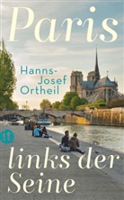 Hanns-Josef Ortheil, Lukas Ortheil - Paris, links der Seine