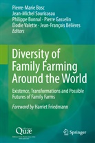 Jean-François Bélières, Philippe Bonnal, Philippe Bonnal et al, Pierre-Marie Bosc, Pierre Gasselin, Jean-Miche Sourisseau... - Diversity of Family Farming Around the World