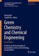 Buxin Han, Buxing Han, Wu, Wu, Tianbin Wu - Green Chemistry and Chemical Engineering