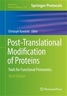 Christoph Kannicht, Christop Kannicht, Christoph Kannicht - Post-Translational Modification of Proteins