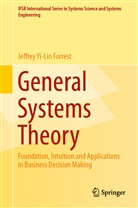 Jeffrey Yi Lin Forrest, Jeffrey Yi-Lin Forrest - General Systems Theory