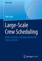 Silke Jütte - Large-Scale Crew Scheduling