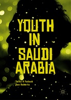Talha Fadaak, Talha H Fadaak, Ken Roberts - Youth in Saudi Arabia