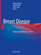 Adnan Aydiner, Abdulla Igci, Abdullah Igci, Atilla Soran - Breast Disease