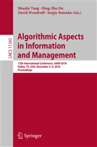 Sergiy Butenko, Ding-Zh Du, Ding-Zhu Du, Shaojie Tang, David Woodruff, David Woodruff et al - Algorithmic Aspects in Information and Management