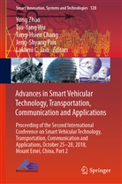 Tang-Hsien Chang, Tang-Hsien Chang et al, Lakhmi C Jain, Lakhmi C. Jain, Jeng-Shyang Pan, Tsu-Yan Wu... - Advances in Smart Vehicular Technology, Transportation, Communication and Applications