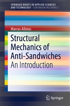 Marcus Aßmus - Structural Mechanics of Anti-Sandwiches
