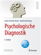 Manfred Amelang, Thomas Fydrich, Helfried Moosbrugger, Lotha Schmidt-Atzert, Lothar Schmidt-Atzert, Werner Zielinski - Psychologische Diagnostik, Sonderausgabe