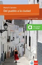 María Rosa Serrano - Del pueblo a la ciudad