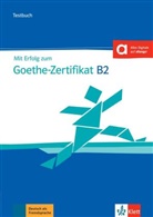Uta Loumiotis - Mit Erfolg zum Goethe-Zertifikat B2 : Testbuch