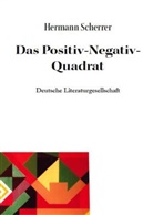 Hermann Scherrer - Das Positiv-Negativ-Quadrat