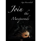 Anja Messerschmidt - Join the Masquerade