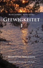 Kezia Nayeli, Ruth Teubert - GEEWIGKEIT. Bd.1