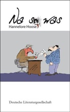 Hannelore Hoose - Na so was