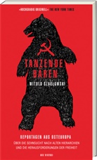 Witold Szablowski - Tanzende Bären